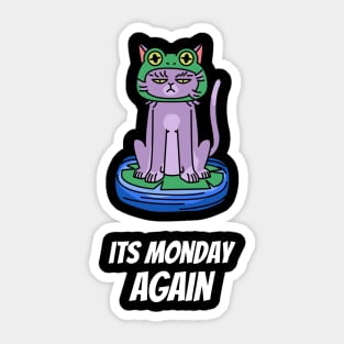 Its Monday again Sticker